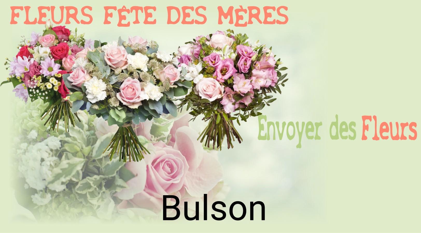 Bouquet de Fête des Mères livré à Bulson